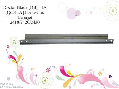 DOCTOR BLADE 11A [Q6511] FOR USE IN LASERJET 2410/2420/243 Berkualitas