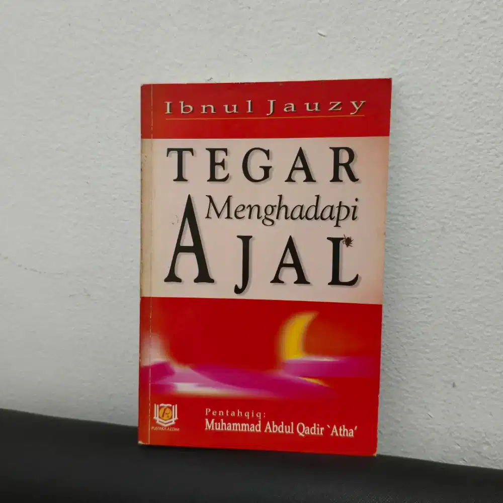 Buku Tegar Menghadapi Ajal karya Ibnul Jauzy - HSC 2025