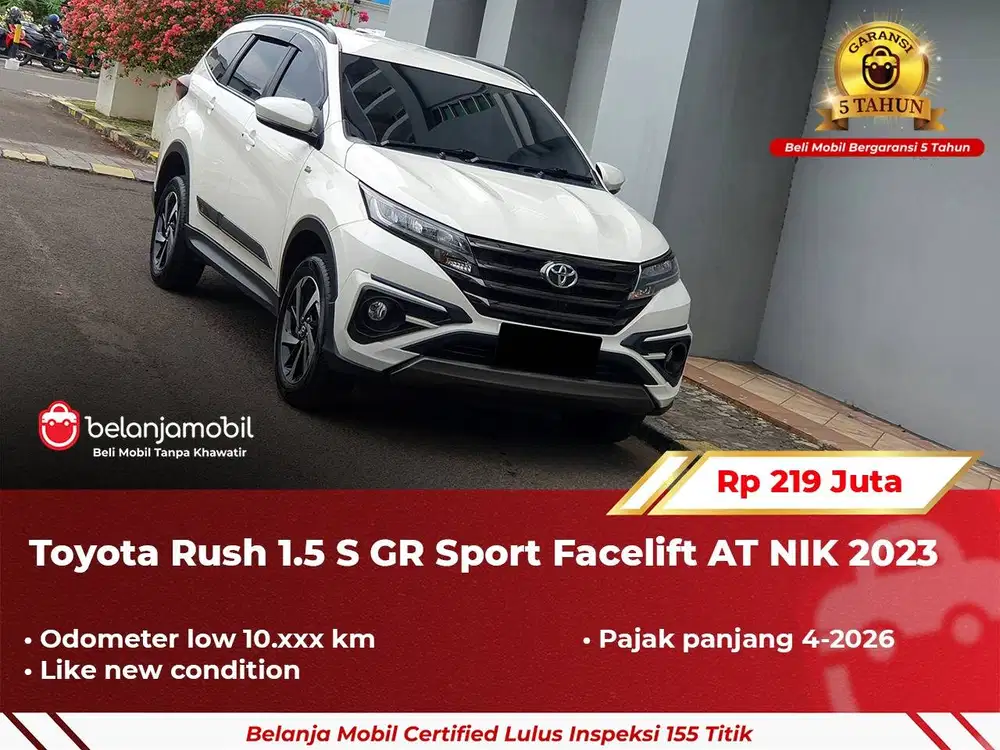 [ GARANSI 5TH ] Toyota Rush 1.5 S GR Sport Facelift AT 2023 2024