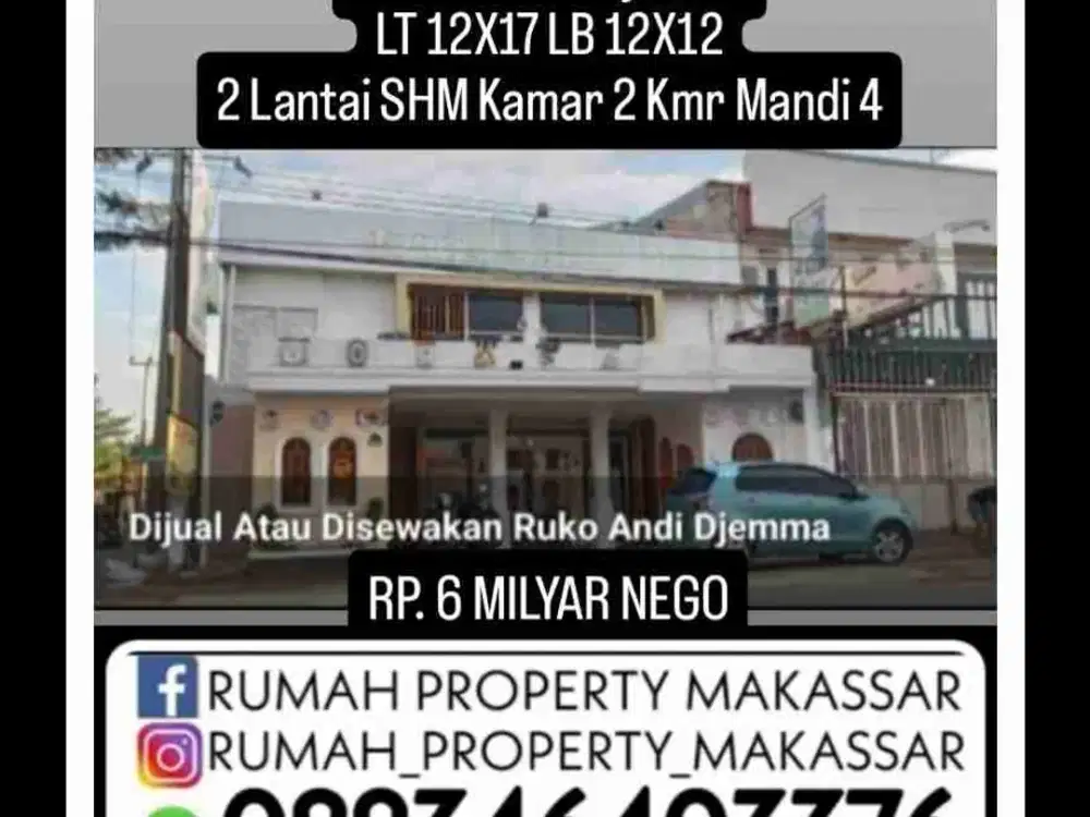 Ruko Jl Andi Djemma
Luas Tanah 12X17
Luas Bangunan 12X12
2 Lantai SHM
Kamar 2
kamar Mandi 4
RP. 6 Milyar