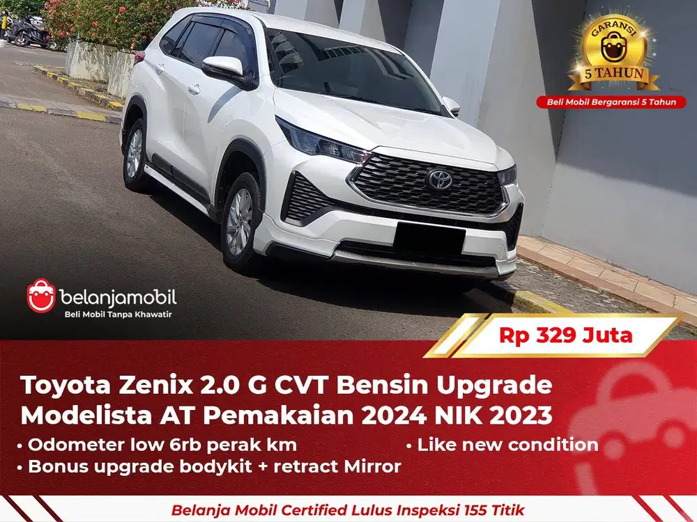 [ GARANSI 5TH ] Toyota Zenix 2.0 G Bensin Upgrade Modelista 2023 2024