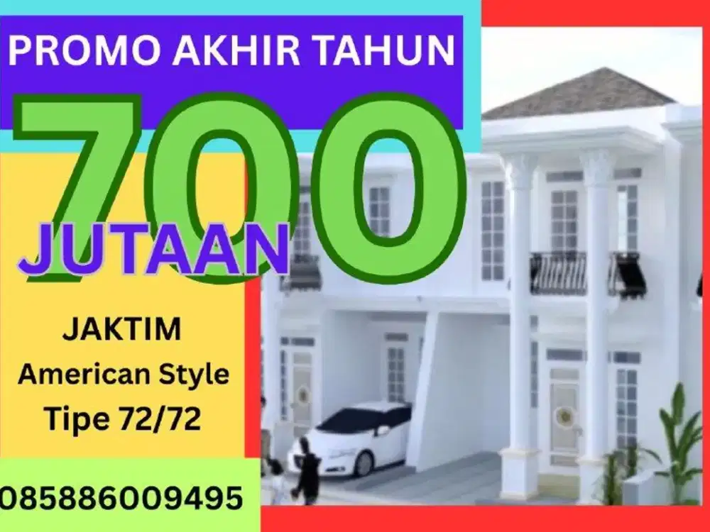 PROMO AKHIR TAHUN, 2 LANTAI, AMERICAN STYLE, JAKARTA TIMUR, SHM ,700 JUTAAN