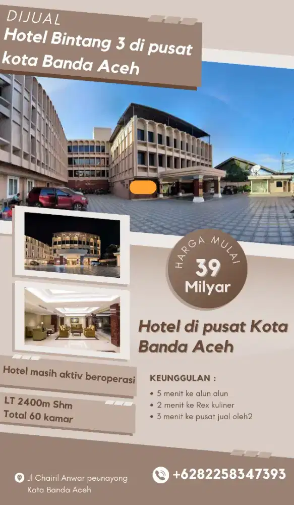 DIJUAL HOTEL BINTANG 3 DI PUSAT KOTA BANDA ACEH SANGAT AKTIV OPERASI