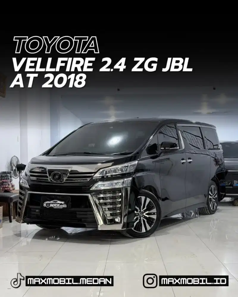 [ODO 10RBAN‼️] TOYOTA VELLFIRE 2.4 ZG JBL AT 2018 pemakaian 2019