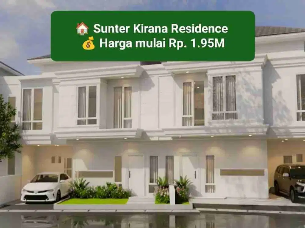 Rumah baru Sunter Kirana Residence SHM 2lantai jakarta utara