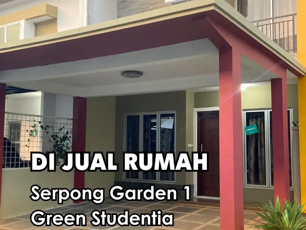 DIJUAL TURUN HARGA !!! Rumah Serpong Garden 1 Green Studentia 3 Lantai & Full Furnish