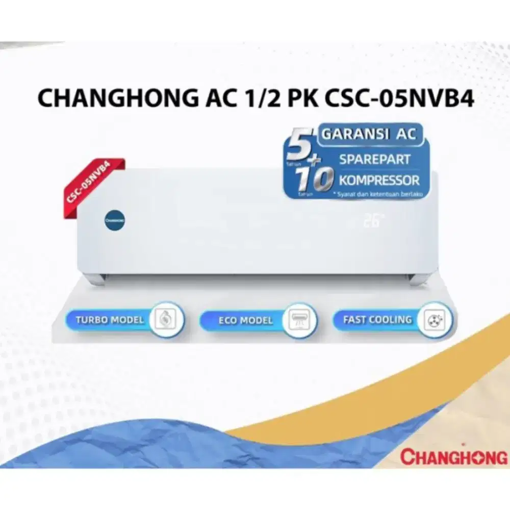 Bisa Cicilan.Changhong AC Split 1/2Pk CSC-05NVB4 ~0,5Pk Turbo Jet Cool