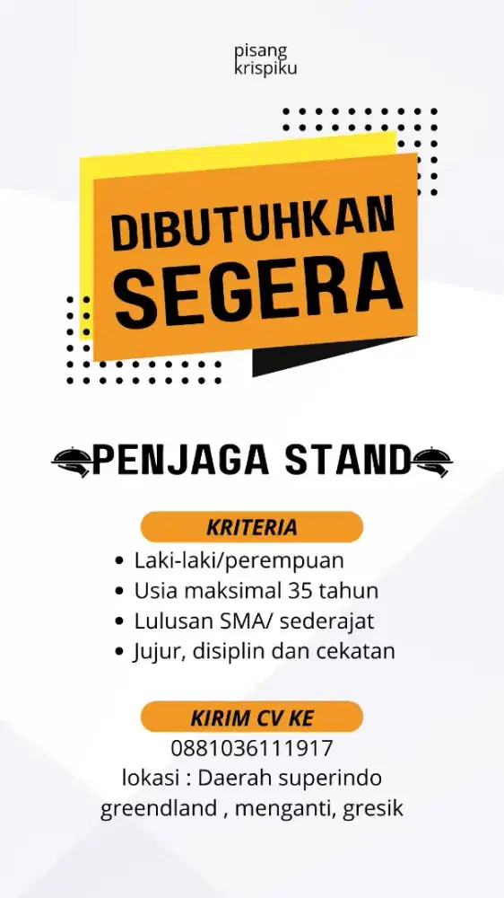 dicari orang yg mau jaga stand pisang krispi