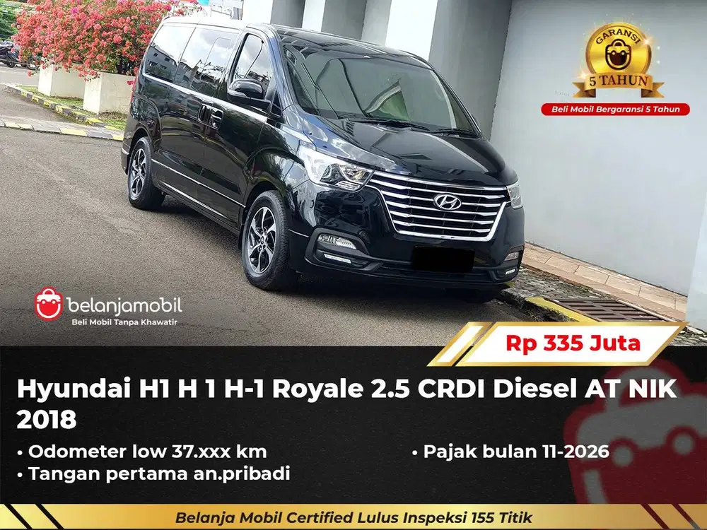 [ GARANSI 5TH ] Hyundai H1 H 1 H-1 Royale 2.5 CRDI Diesel AT 2018/2019