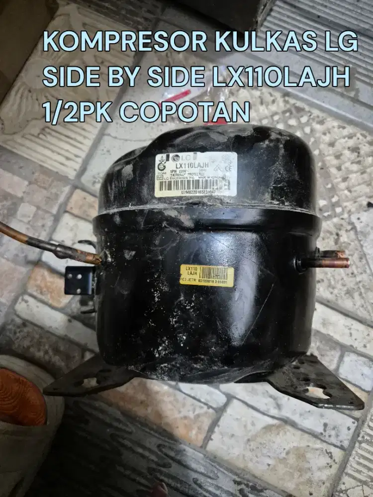 Kompresor compressor kulkas LG side by side 1/2 pk LX110LAJH copotan