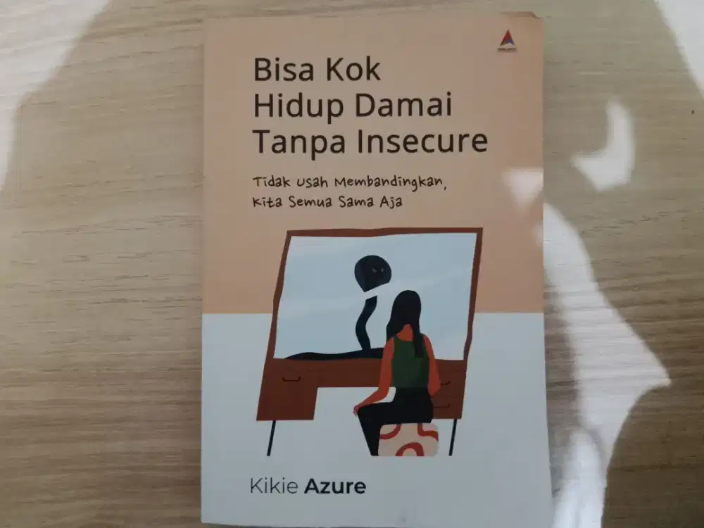 Capek insecure terus? saatnya hidup lebih tenang
