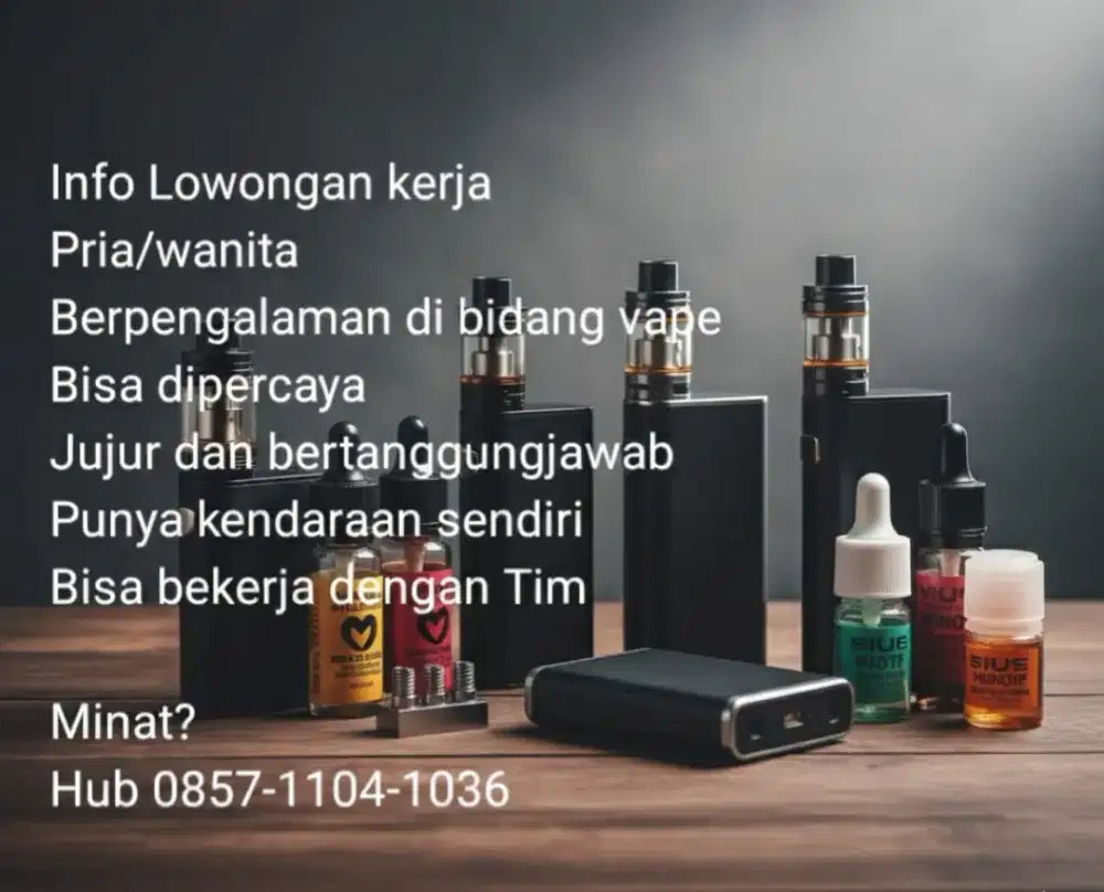 Lowongan Kerja Di Bidang Vape