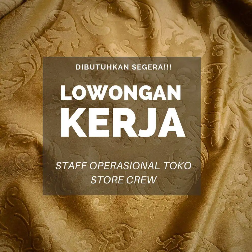 Lowongan Kerja Staff Pekerjaan Operasional Toko Crew Store *SEGERA*