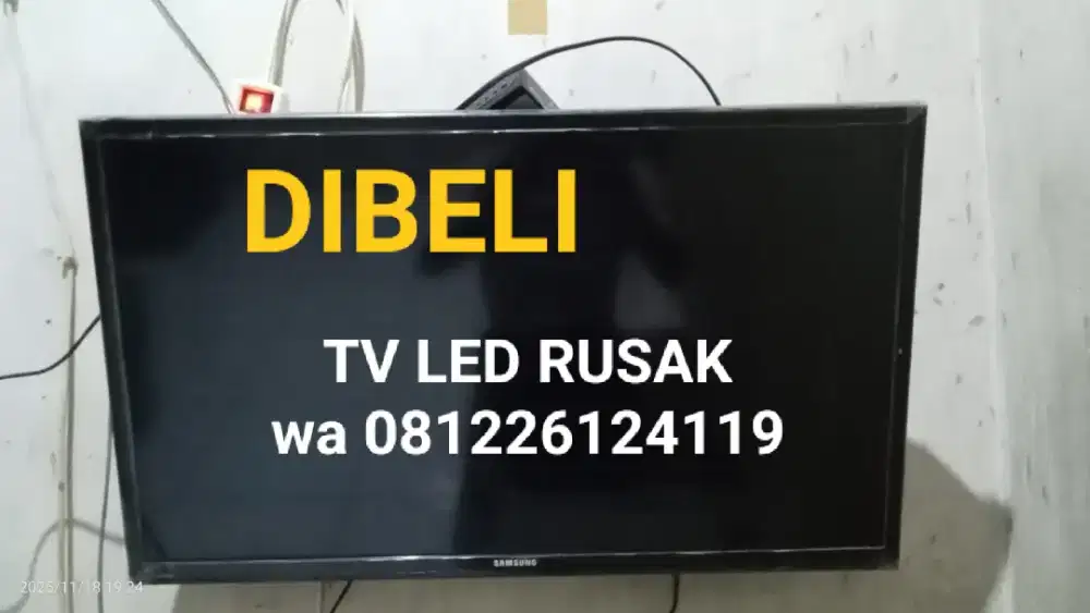 DIBELI Tv LED ,rusakmu