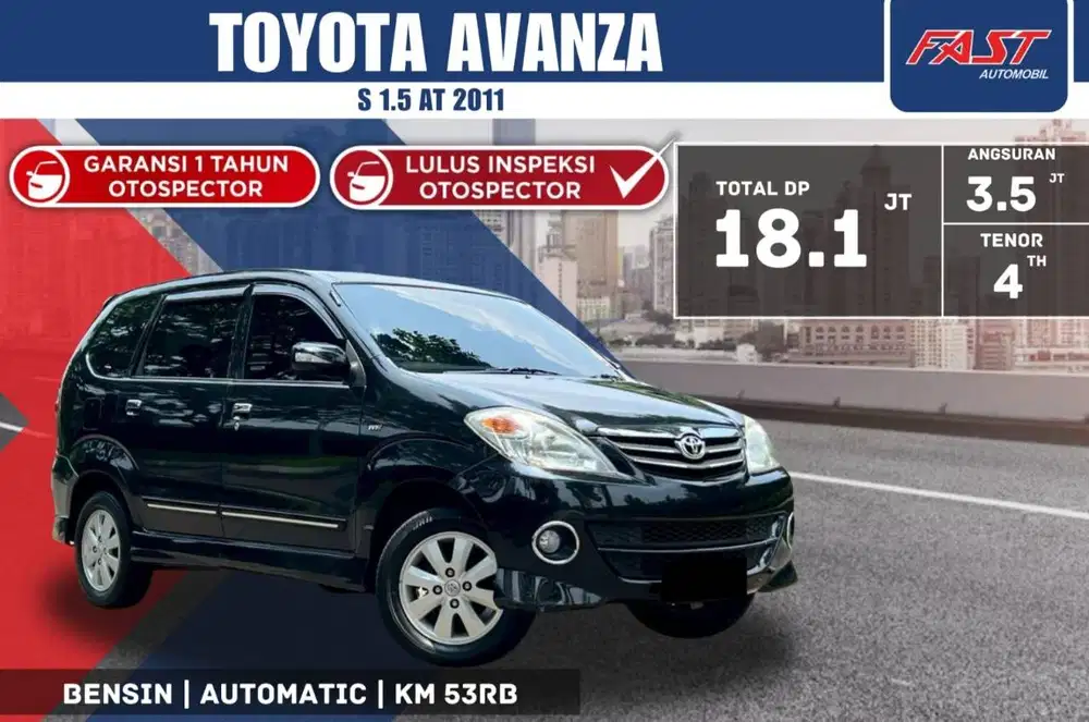 TOYOTA AVANZA S 2011 1.5 AT LOW KM.53RB & PAJAK PANJANG #F7ST