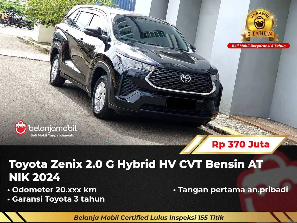 [ GARANSI 5TH ] Toyota Zenix 2.0 G Hybrid HV CVT Bensin 2024/2025