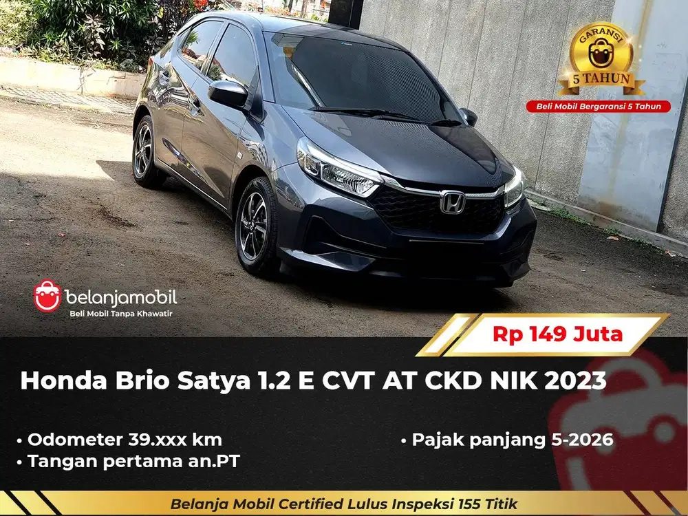 [ GARANSI 5TH ] Honda Brio Satya 1.2 E CVT AT CKD Abu 2023/2024