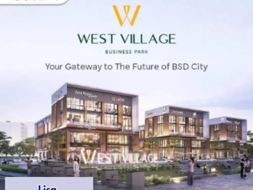 West Village Bsd city ruko potensial  Akses Mudah Dan Harga Termurah