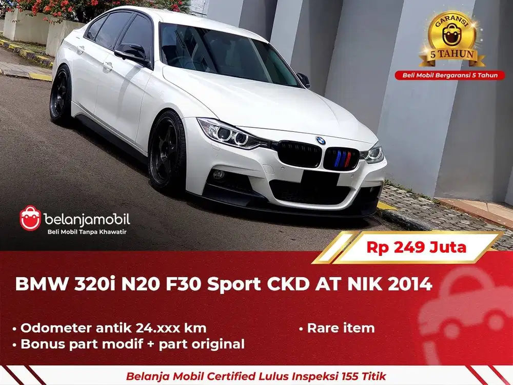 [ GARANSI 5TH ] BMW 320i 320 i N20 F30 Sport AT 2014/2015