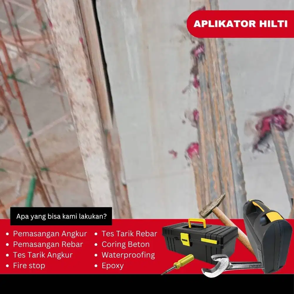 Aplikator Hilti Chemical Anchor Ahli | Pemasangan Besi Rebar Cepat