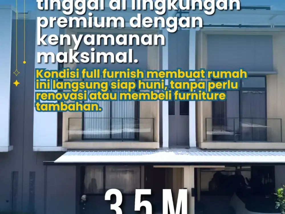 DIJUAL RUMAH FULL FURNISHED SIAP HUNI DI CLUSTER CHAVA TANAKAYU BSD