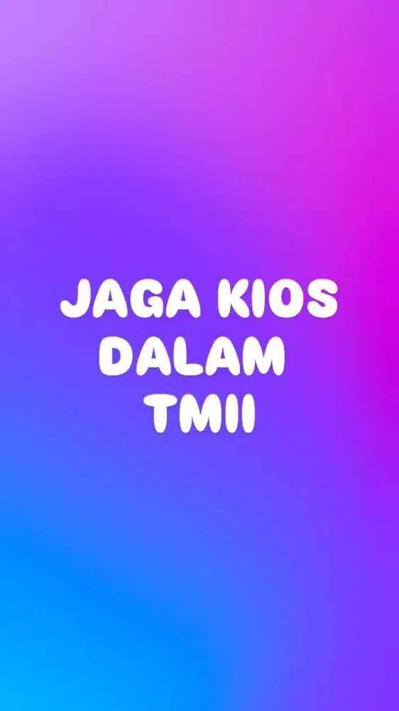JAGA KIOS DI DALAM TMII
