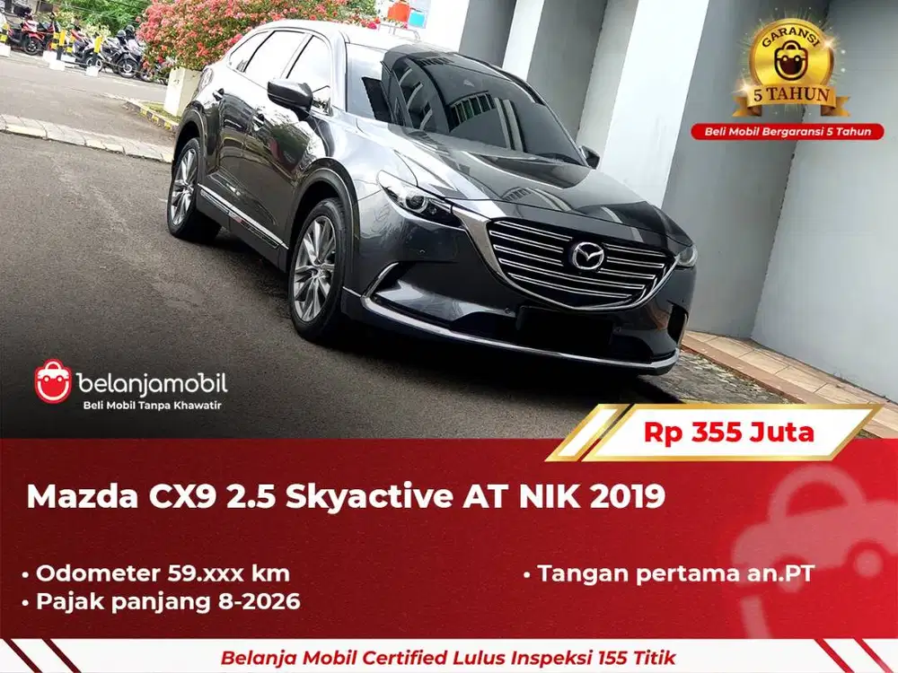 [ GARANSI 5TH ] Mazda CX9 CX-9 CX 9 2.5 Skyactive AT 2019/2020