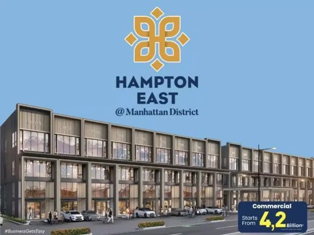 Ruko Hampton East & Hudson Gading Serpong paling strategis