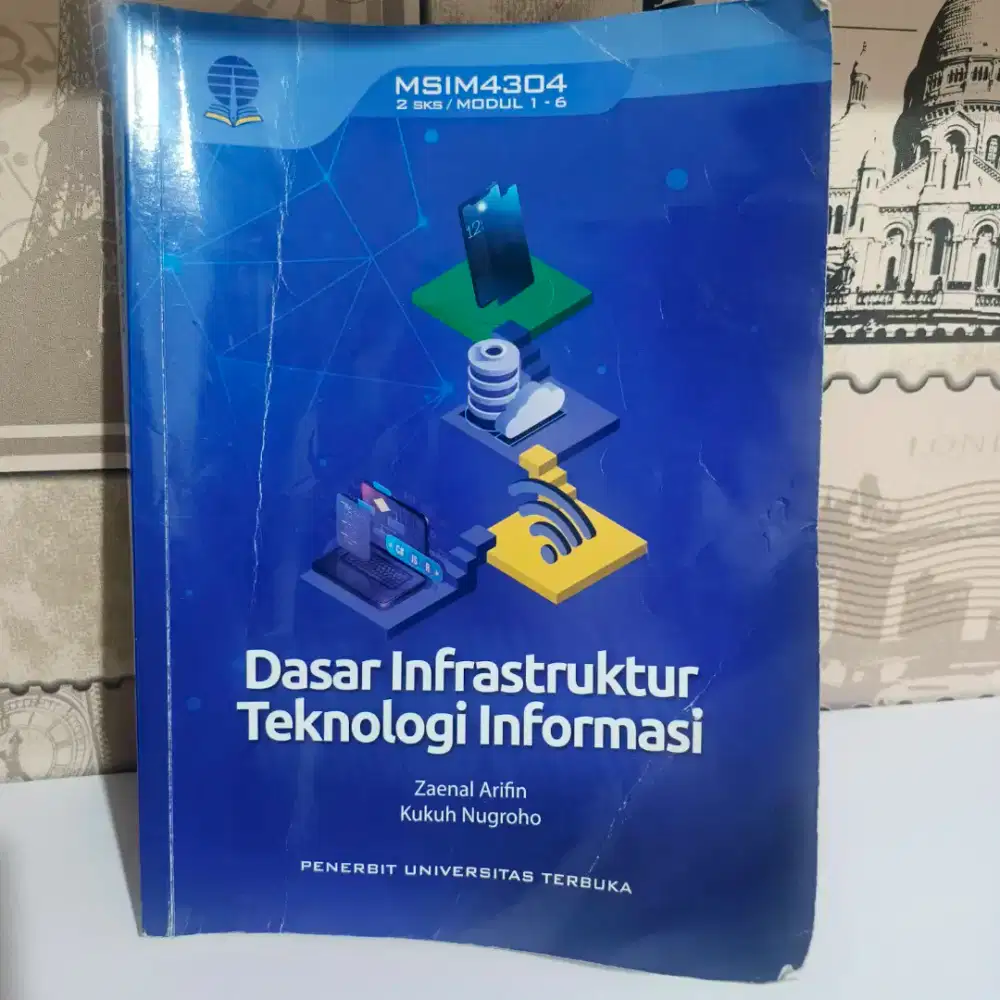 Buku Insfrastruktur TI(bahan ajar UT)