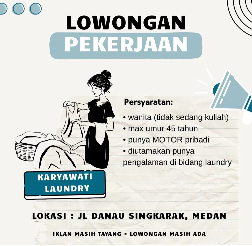 Butuh KARYAWATI LAUNDRY