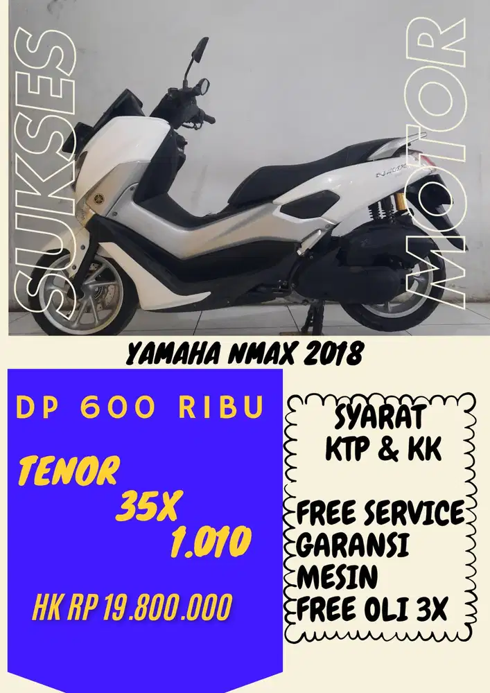 DP MURAH YAMAHA NMAX 2018 DP 600 RIBU BISA CASH/KREDIT MENGGUBAKAN CC