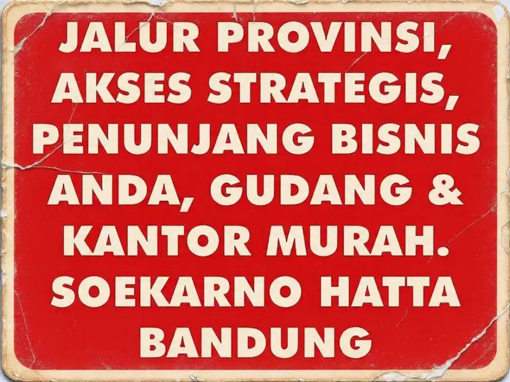 JUAL GUDANG KANTOR MURAH AREA, GEDE BAGE, SOEKARNO HATTA, BANDUNG TIMUR, SUMMARECON,