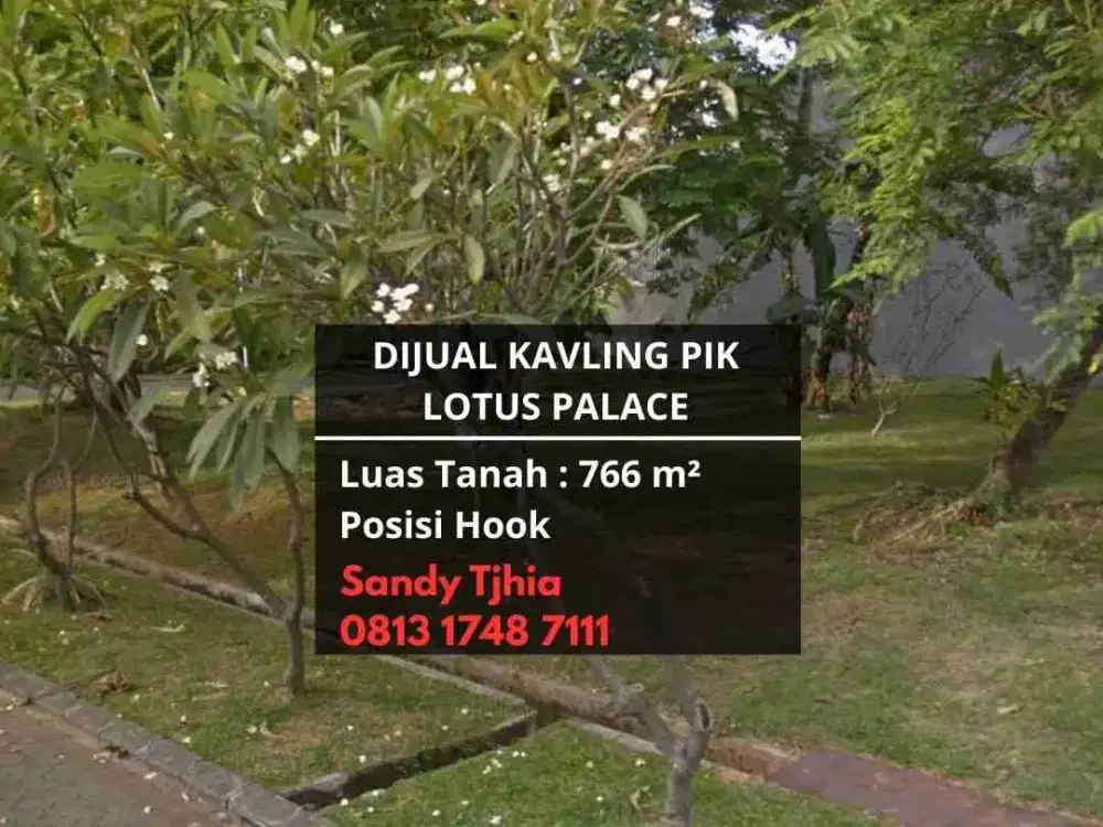 DIJUAL KAVLING LOTUS PALACE PIK