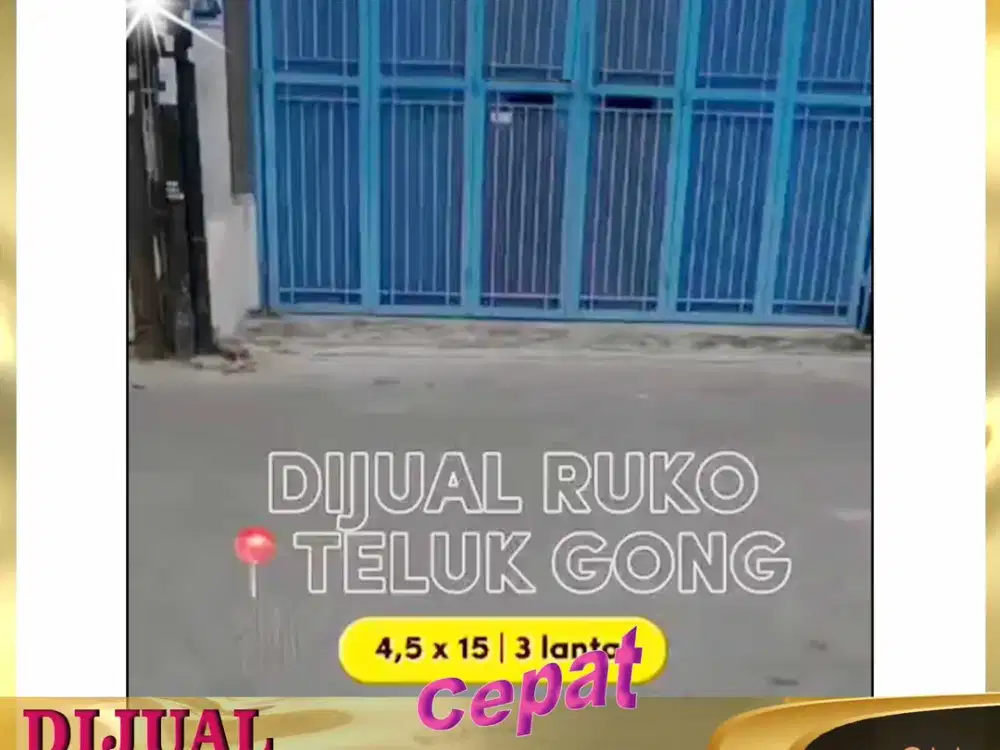DIJUAL RUMAH 3 Lantai di Teluk Gong  Penjaringan- Jakarta Utara - AP