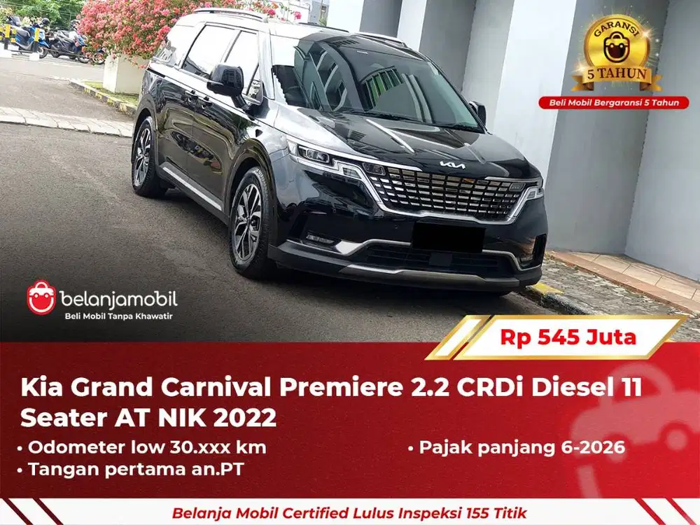 [ GARANSI 5TH ] Kia Grand Carnival Premiere 2.2 11 Seater 2022/2023