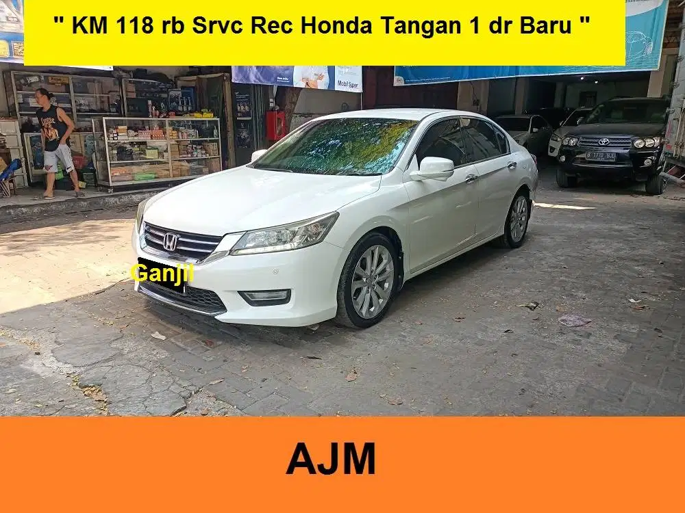 Hnd Accord VTI-L Km 118 rb Srvc Rec Hnd Pakai 2014 AT Tgn 1 dr Baru