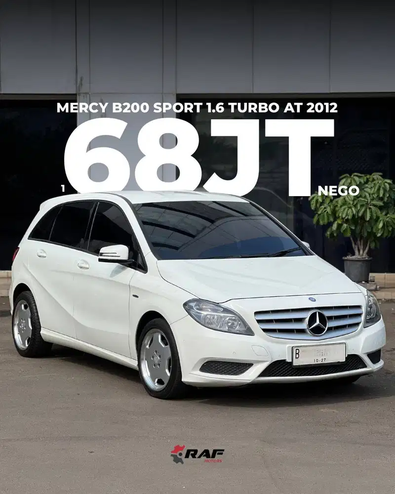 MERCEDES BENZ B200 SPORT 1.6 TURBO AT 2012 PUTIH MERCY B 200