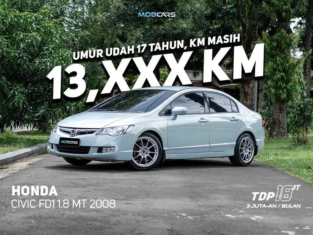 ANGSURAN 3 JT !! HONDA CIVIC FD1 1.8 MT 2008 MOBCARS MANUAL