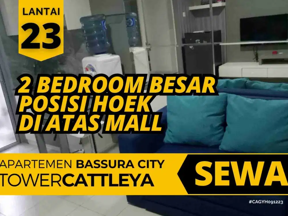 Sewa 2 Bedroom Besar Furnished Di Atas Mall Apartemen Bassura City