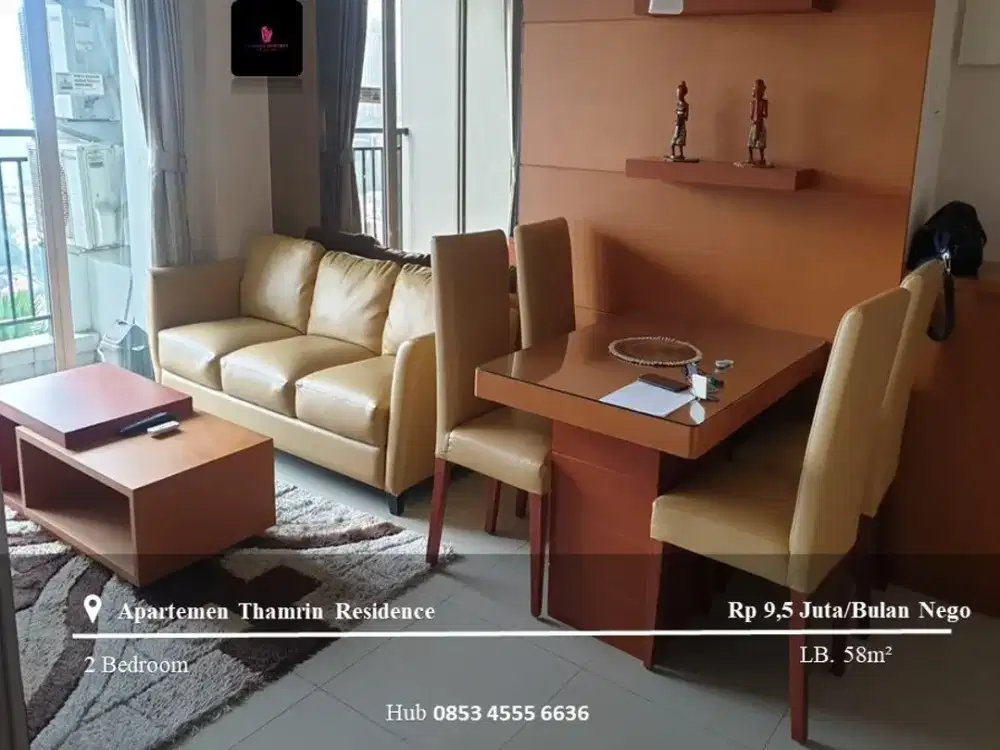 Disewakan Apartement Thamrin Residence Low Floor 2BR FF