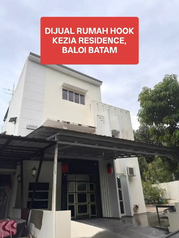 DIJUAL RUMAH HOOK 
KEZIA RESIDENCE BALOI BATAM