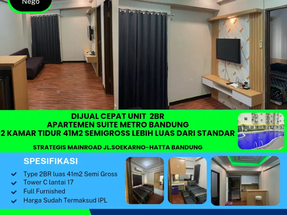 Dijual Cepat Unit 2BR
Apartemen Suite Metro Bandung
2 Kamar Tidur 41m2 Semigross Lebih Luas Dari Standar
Strategis Mainroad jl.Soekarno-hatta Bandung