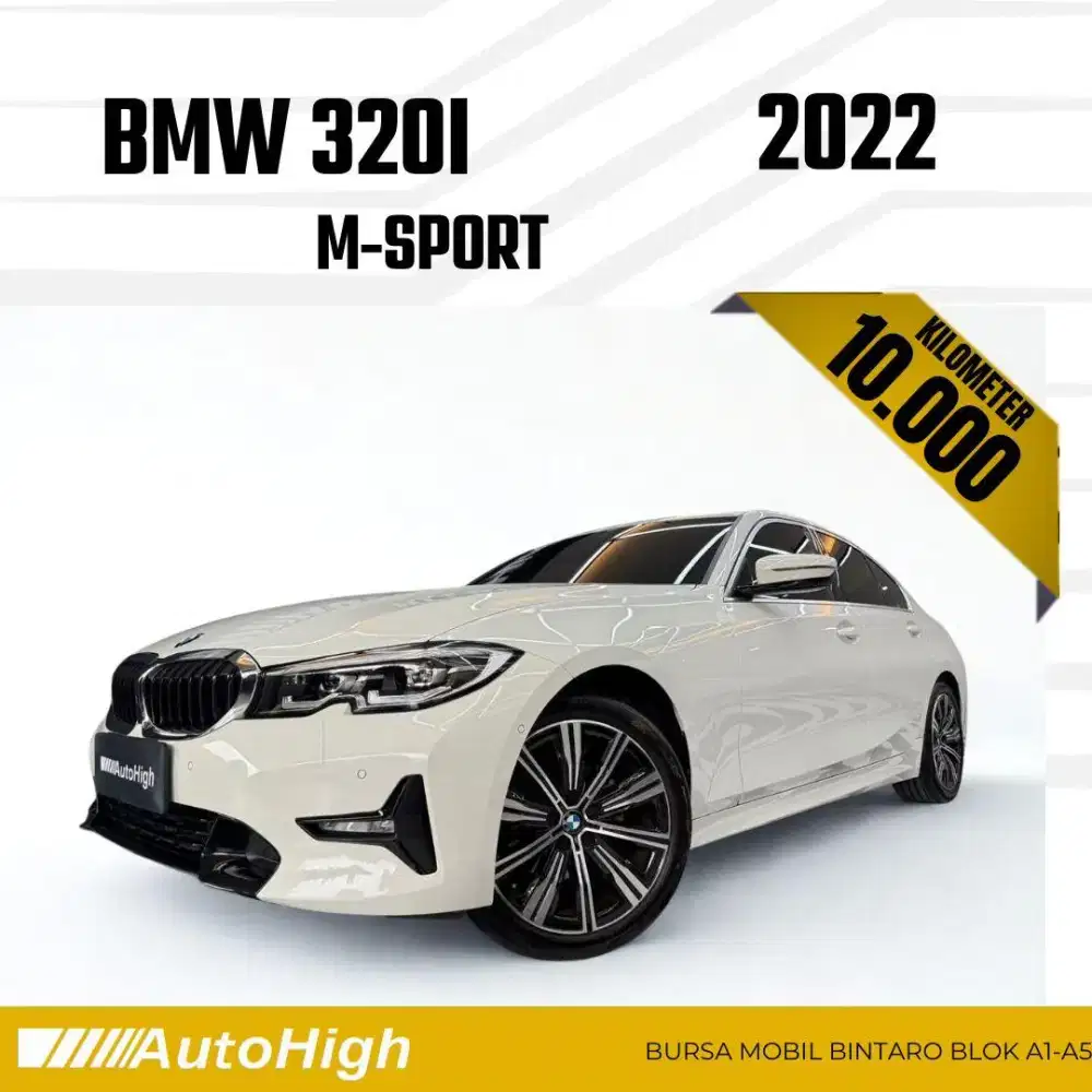 DP10% [Km10.000] 320i M-Sport 2022 White Reg 2023 #AUTOHIGH