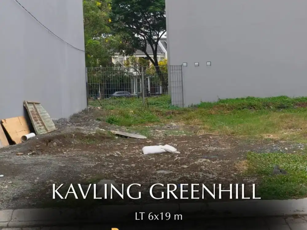 Kavling Greenhill comercial  ( Raya bukit Palma) Surabaya