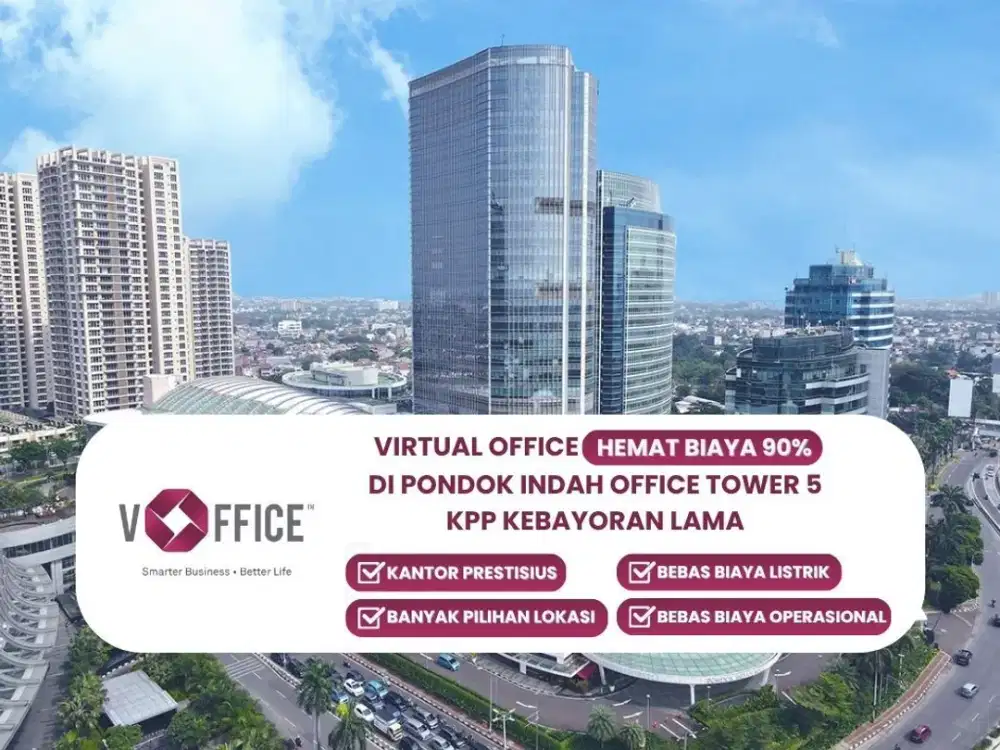 Sewa Kantor Virtual Office di Pondok Indah Office Tower 5 Jakarta Selatan