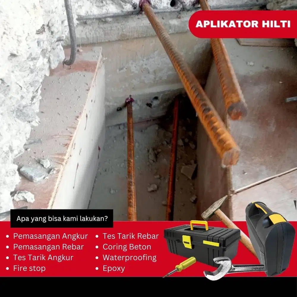 Aplikator Hilti Terpercaya – Solusi Penyambungan Beton Lama ke Baru