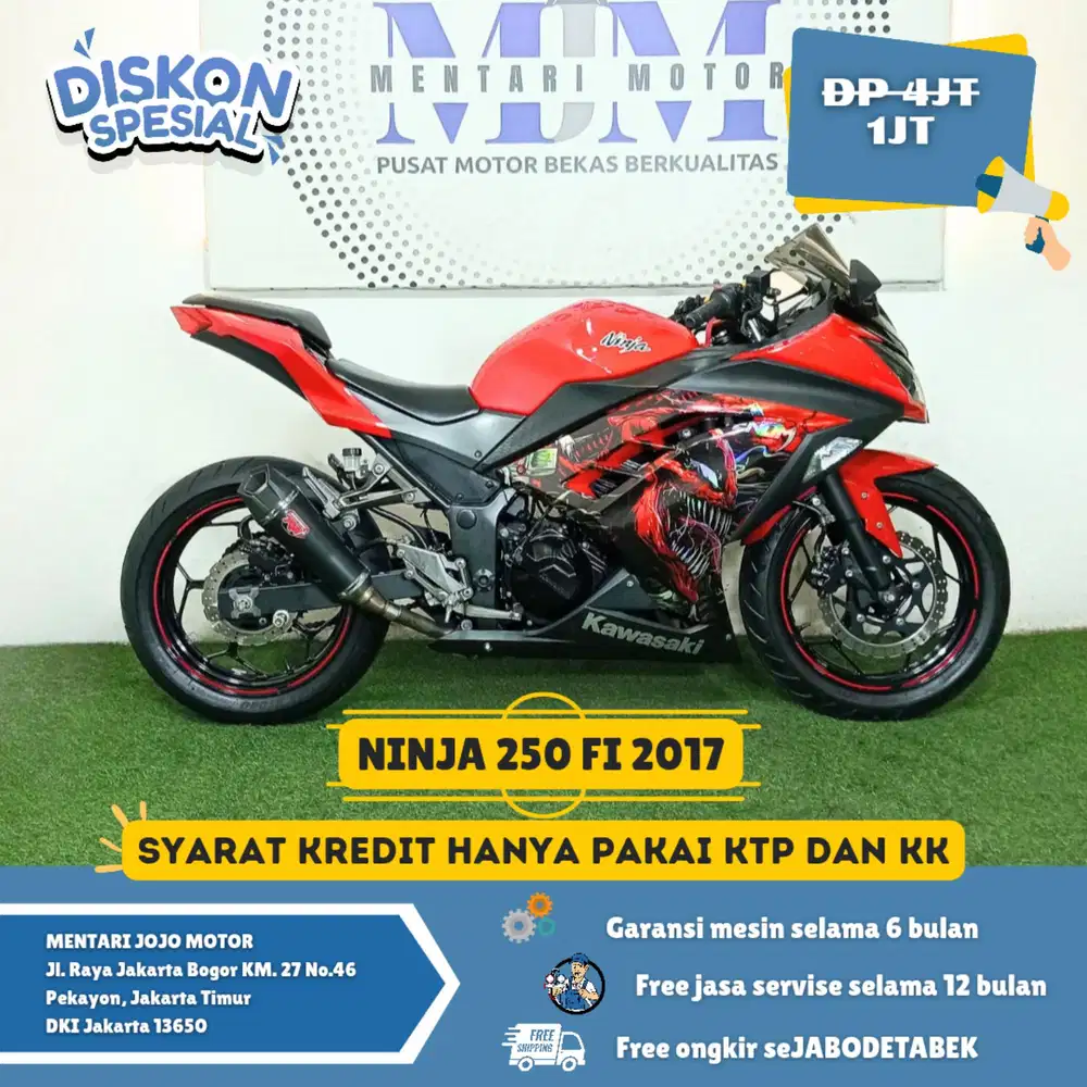NINJA 250 FI 2017 DP 2JT ANGSURAN 56RB/HRI GAS UNIT TERBATAS