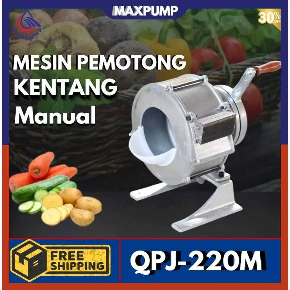 MAXPUMP QPJ-220M Mesin Pengiris Kentang Manual 220MM