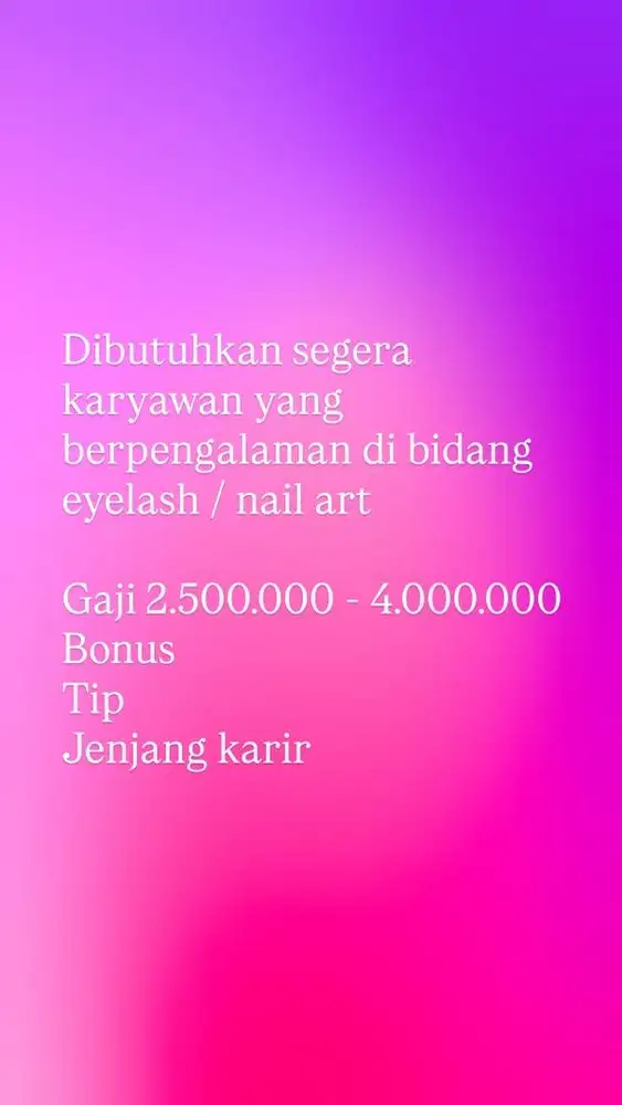 Dibutuhkan segera lowongan perkerjaan kerja salon nail art eyelash