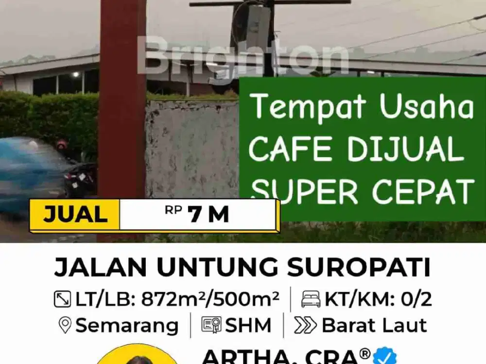 TEMPAT USAHA BERUPA CAFE UNTUNG SUROPATI DIJUAL CEPAT